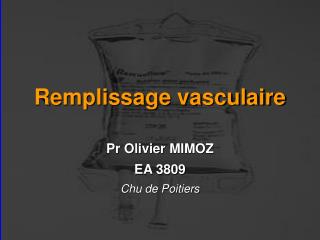 Remplissage vasculaire