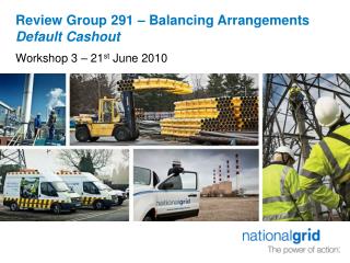 Review Group 291 – Balancing Arrangements Default Cashout
