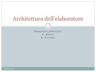 Architettura dell’elaboratore