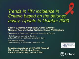 Trends in HIV incidence in Ontario based on the detuned assay: Update to October 2000