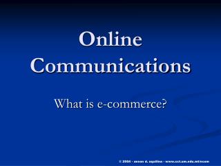 Online Communications