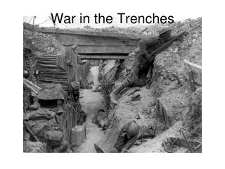 War in the Trenches