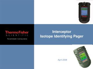 Interceptor Isotope Identifying Pager