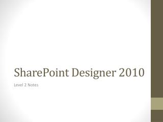 SharePoint Designer 2010