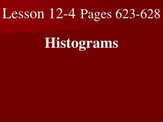 Lesson 12-4 Pages 623-628