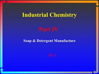 Industrial Chemistry Part IV 