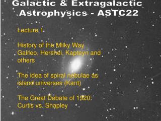 Galactic &amp; Extragalactic Astrophysics - ASTC22