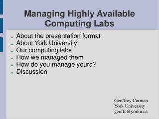 Managing Highly Available Computing Labs