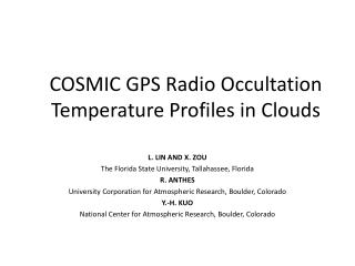 COSMIC GPS Radio Occultation Temperature Profiles in Clouds