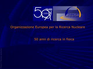 Organizzazione Europea per la Ricerca Nucleare