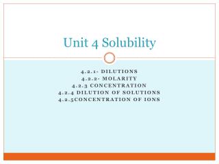 Unit 4 Solubility