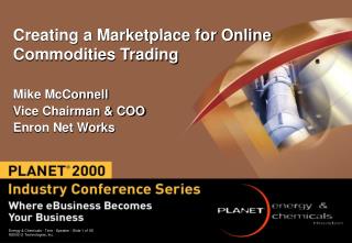 Creating a Marketplace for Online Commodities Trading