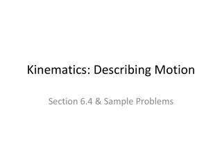Kinematics: Describing Motion