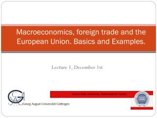 Macroeconomics, foreign trade and the European Union. Basics and Examples.