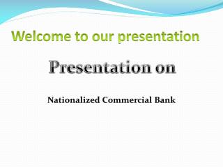 Welcome to our presentation