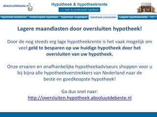Lagere maandlasten door oversluiten hypotheek !