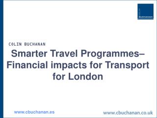 Smarter Travel Programmes–Financial impacts for Transport for London