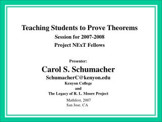 Teaching Students to Prove Theorems Session for 2007-2008 Project NExT Fellows