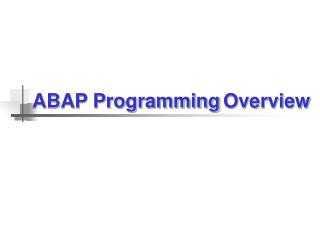 ABAP Programming Overview