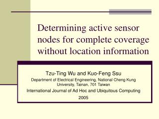 Determining active sensor nodes for complete coverage without location information