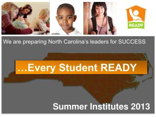 We are preparing North Carolina’s leaders for SUCCESS