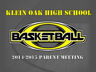 KLEIN OAK HIGH SCHOOL