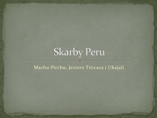 Skarby Peru
