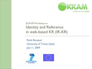 IJCAI-09 Workshop on Identity and Reference in web-based KR (IR-KR)