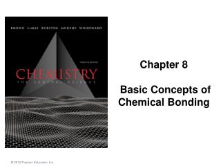 Chapter 8 Basic Concepts of Chemical Bonding