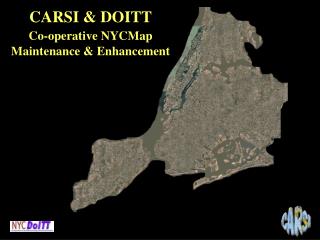 CARSI &amp; DOITT Co-operative NYCMap Maintenance &amp; Enhancement