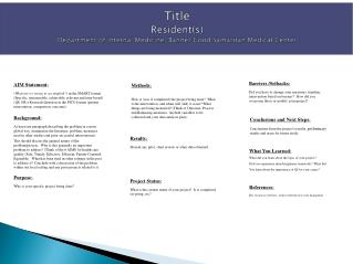 Title Resident(s) Department of Internal Medicine, Banner Good Samaritan Medical Center