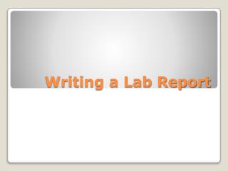 Writing a Lab Report