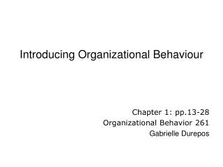 Introducing Organizational Behaviour