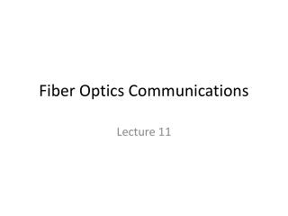 Fiber Optics Communications