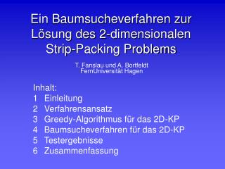 Ein Baumsucheverfahren zur Lösung des 2-dimensionalen Strip-Packing Problems
