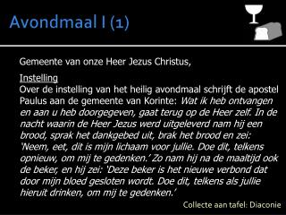 Gemeente van onze Heer Jezus Christus, Instelling