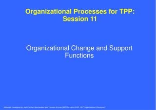 Organizational Processes for TPP: Session 11