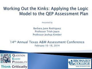 Working Out the Kinks: Applying the Logic Model to the QEP Assessment Plan