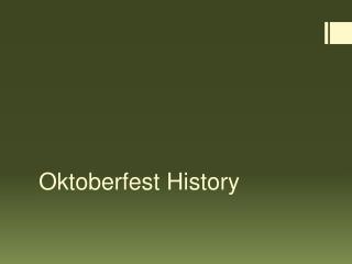 Oktoberfest History