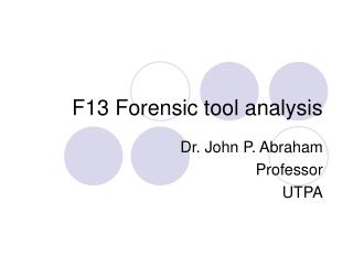 F13 Forensic tool analysis