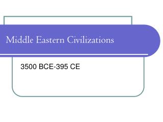 Middle Eastern Civilizations