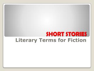 SHORT STORIES