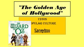 &quot;The Golden Age of Hollywood&quot;
