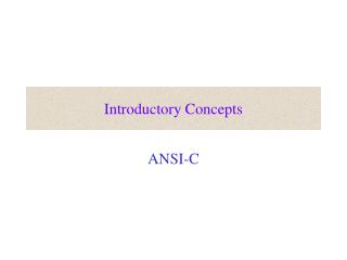 Introductory Concepts