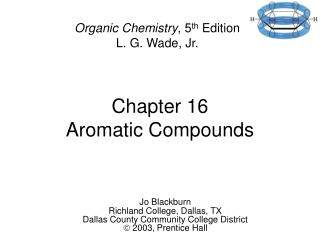 Chapter 16 Aromatic Compounds