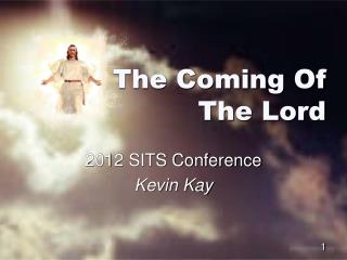 The Coming Of The Lord