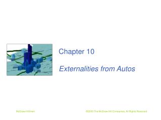 Chapter 10 Externalities from Autos