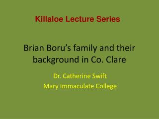 Brian Boru’s family and their background in Co. Clare