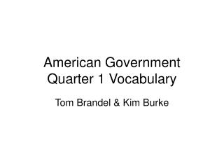 American Government Quarter 1 Vocabulary