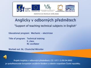 Anglicky v odborných předmětech &quot;Support of teaching technical subjects in English“